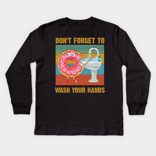 Don't Forget To Wash Your Hands Funny Donut Hand Washing Kids Long Sleeve T-Shirt